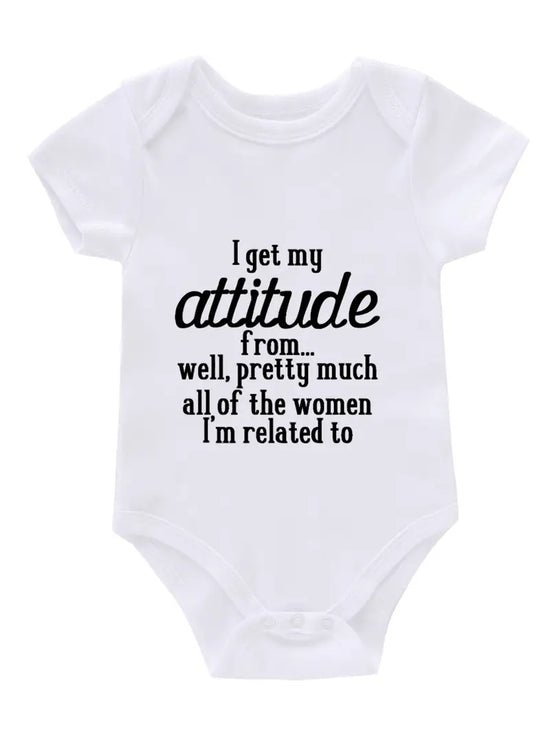 “I Get My Attitude from, Well Pretty Much All, of the Woman I’m Related To" Infant Romper Letter Print Short Sleeve Round Neck Bodysuit for Baby Girls/Boys Toddler Clothes